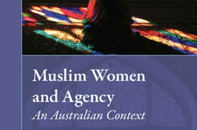 Muslim Women and Agency: an Australian Context